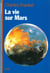 La Vie sur Mars