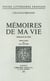 Mémoires de ma Vie - Manuscrit de 1826