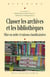 Classer les archives et les bibliothèques