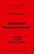 Autismus - "Blaming the Parents" - Forschung zwischen Dogma und Tabu