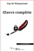 Guy de Maupassant - Œuvre complète