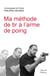 Ma méthode de tir à l'arme de poing