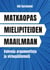 Matkaopas mielipiteiden maailmaan - Vahvoja argumentteja ja virhepäätelmiä