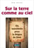 Sur la terre comme au ciel - Un manifeste pour le Royaume de Dieu