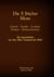Die 5 Bücher Mose - Genesis, Exodus, Leviticus, Numeri, Deuteronomium - Die Gesetzbücher aus dem Alten Testament der Bibel