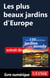 Les plus beaux jardins d'Europe
