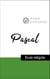 Analyse d'une pensée : Pascal (résumé et fiche de lecture plébiscités par les enseignants sur fichedelecture.fr)