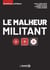Le malheur militant