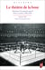 Le théâtre de la boxe - Naissance d’un spectacle sportif (Paris-Londres, 1880-1930)