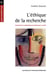 L'éthique de la recherche. Guide pour le chercheur en sciences de la santé
