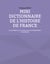 Mini dictionnaire de l'histoire de France - La guerre 39-40, Vichy et le gouvernement provisoire