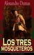 Los tres mosqueteros - Clásicos de la literatura
