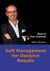 Soft Management for Decisive Results - Basics for Bold Leadership