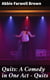 Quits: A Comedy in One Act — Quits - A Comedy in One Act
