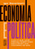 Economia e política: tudo o que você precisa saber para discutir em uma conversa de bar