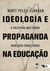 Ideologia e propaganda na educação - A Palestina nos livros didáticos israelenses