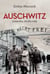 Auschwitz - Cada día, un día más