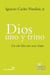 DIOS UNO Y TRINO - Un solo Dios tres veces Santo