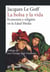 La bolsa y la vida. Economía y religión en la Edad Media