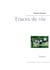 Traces de vie - Poèmes