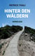 Hinter den Wäldern - Monologe