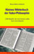 Kleines Wörterbuch der Natur-Philosophie - 1200 Begriffe, die man kennen sollte, kurz und prägnant