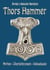 Thors Hammer - Mythen, Überlieferungen, Volksglaube