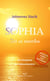 Sophia - Zeit zu erwachen - Der Königsweg der Selbsterkenntnis