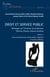 Droit et service public - Mélanges en l’honneur du professeur Étienne Charles Lekene Donfack Volume 1