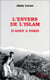 L'envers de l'islam - D'Aden à Paris