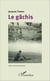 Le gâchis