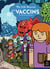 Les Vaccins - Collection "My Life Beyond"