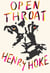 Open Throat - 'An instant classic' - The Guardian