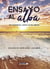 Ensayo al alba