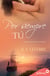 Por siempre tú (Una aventura en el amor 3)