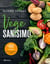 Vegesanísimo - Más de 80 recetas fáciles, sabrosas y rápidas