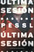 Última sesión