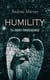 HUMILITY - The Journey Toward Holiness - Religious Treatise on Humbleness, With Lord, Teach Us to Pray