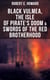 Black Vulmea, The Isle of Pirate's Doom & Swords of the Red Brotherhood - Historical Novels: Notorious Buccaneers of the Caribbean