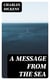 A Message from the Sea