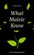 What Maisie Knew (The Unabridged Edition) - From the famous author of the realism movement, known for Portrait of a Lady, The Ambassadors, The Bostonians, The Turn of The Screw, The Wings of the Dove, The American…