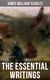 The Essential Writings of James Willard Schultz - In the Great Apache Forest, With the Indians in the Rockies, Rising Wolf the White Blackfoot…