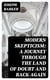 Modern Skepticism: A Journey Through the Land of Doubt and Back Again - A Life Story