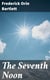 The Seventh Noon