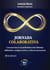 Jornada Colaborativa - Construindo times de alta performance com a liderança colaborativa, a inteligência coletiva e a cultura de experimentação