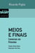 Meios e finais - Conversas em Princeton