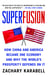 Superfusion - How China and America Became One Economy and Why the World's Prosperity Depends on It