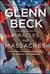 Miracles and Massacres - True and Untold Stories of the Making of America