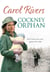 Cockney Orphan - Will she keep him safe from war?  The perfect wartime family saga, set during the London Blitz