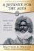 A Journey for the Ages - Matthew Henson and Robert Peary?s Historic North Pole Expedition
